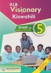 KLB Visionary Kiswahili Mwanafunzi Grade 5