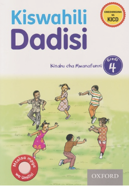 Kiswahili Dadisi Kitabu cha mwanafunzi Grade 4