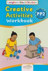 Longhorn Creative ActiLonghorn Creative Activities Pre-Primary 2 Workbookvities Pre-Primary 2 Workbook