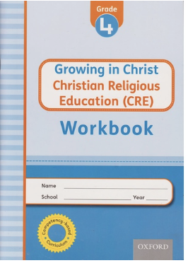 Growing In Christ CRE GD4 Workbook