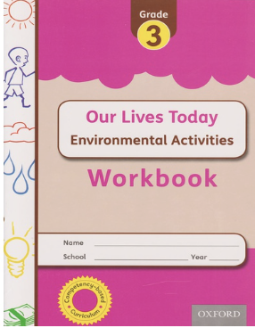 OUP Our Lives Today Environmental  Workbook