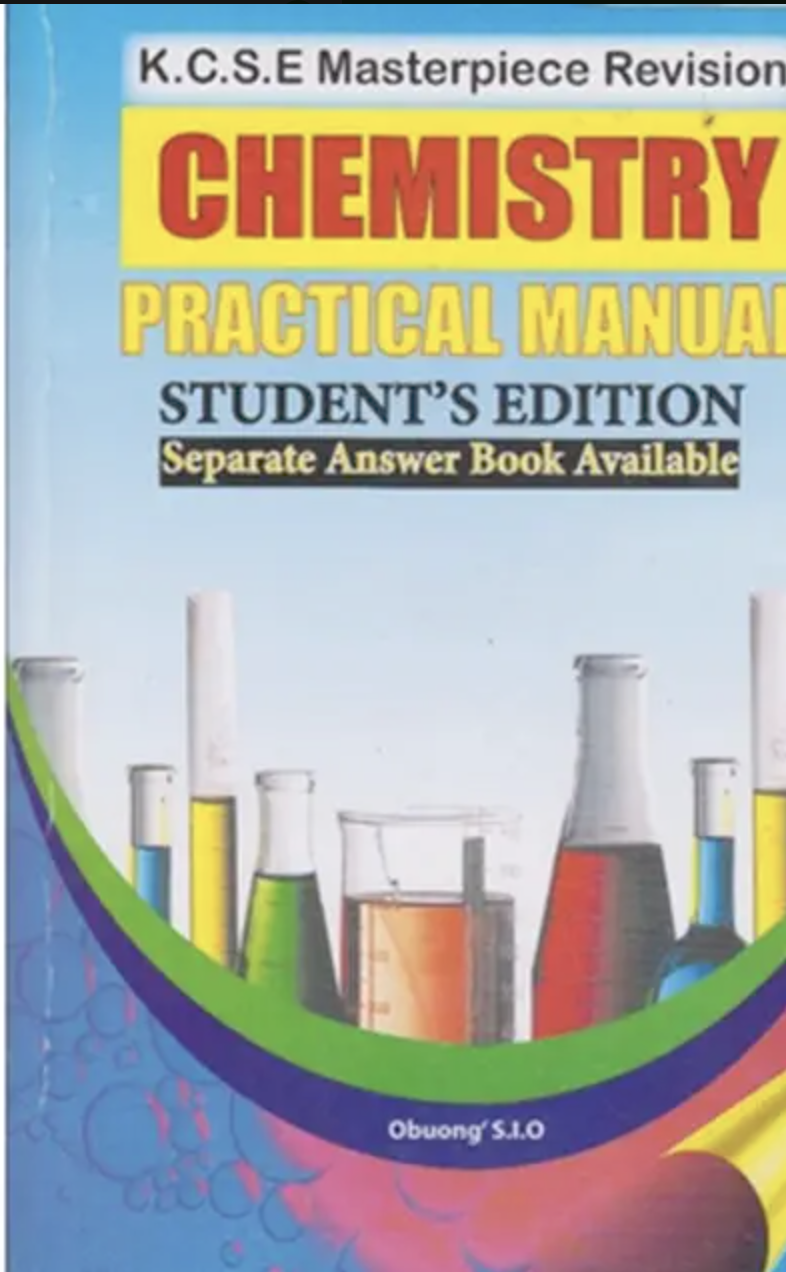 KCSE Masterpiece Revision Chemistry Practical Manual Student